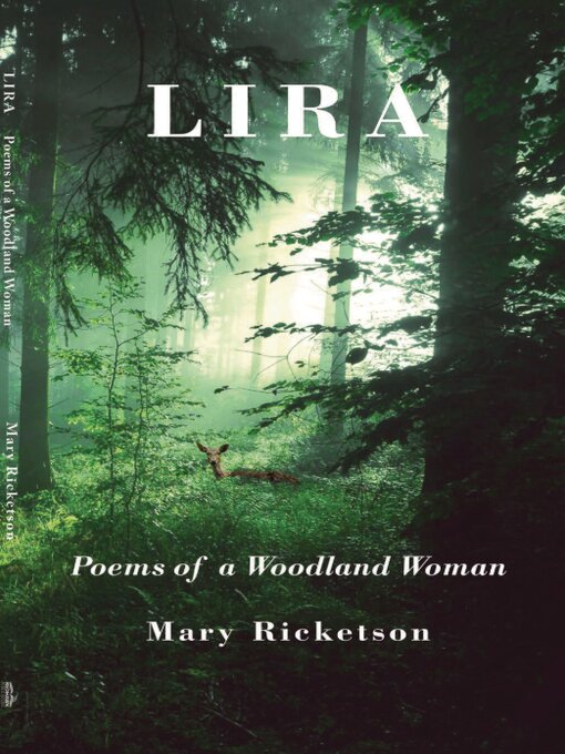 Title details for Lira: Poems of a Woodland Woman by Mary Ricketson - Available